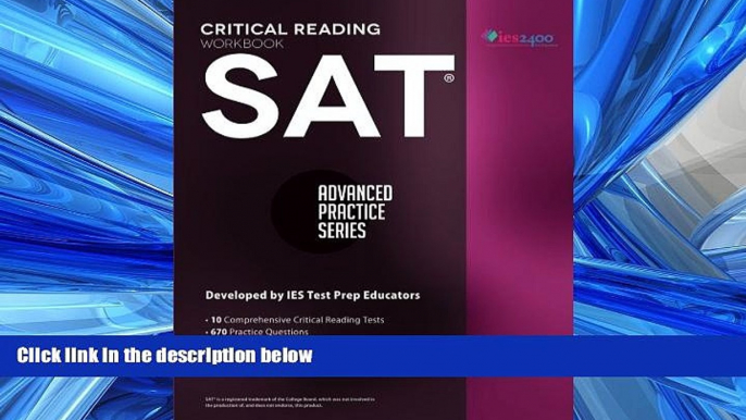 For you SAT Critical Reading Workbook (Advanced Practice Series) (Volume 4)