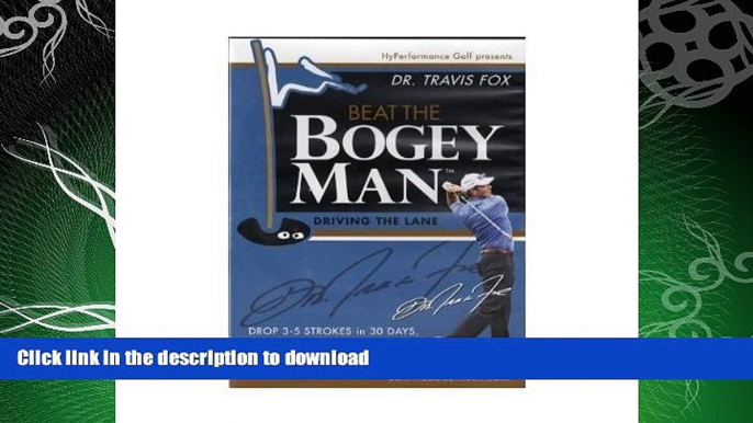 FAVORITE BOOK  BEAT THE BOGEY MAN (DR. TRAVIS FOX) 8 DISC BOXED SET (Beat The Bogey Man, 8 Disc