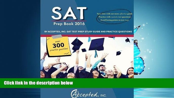 Popular Book SAT Prep Book 2016 by Accepted, Inc: SAT Test Prep Study Guide and Practice Questions