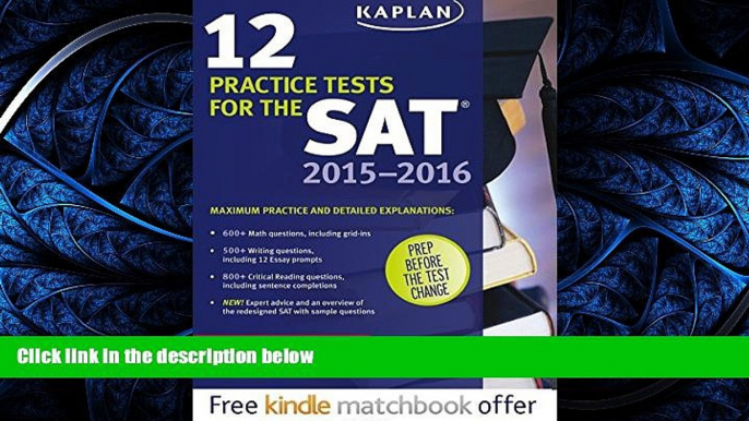 Online eBook Kaplan 12 Practice Tests for the SAT 2015-2016 (Kaplan Test Prep)