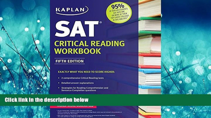 Enjoyed Read Kaplan SAT Critical Reading Workbook (Kaplan Test Prep)