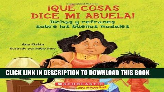 Ebook QuÃ© cosas dice mi abuela: (Spanish language edition of The Things My Grandmother Says)