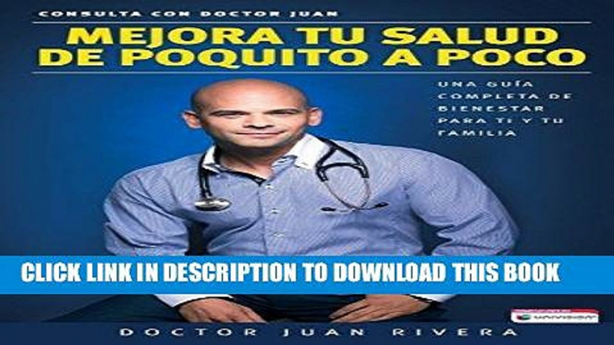 Best Seller Mejora tu salud de poquito a poco â€“ Una guÃ­a completa de bienestar para ti y tu