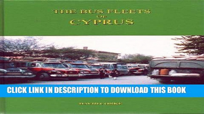 [New] Ebook The Bus Fleets of Cyprus Free Read