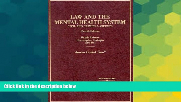 Must Have  Law and the Mental Health System: Civil and Criminal Aspects (American Casebook