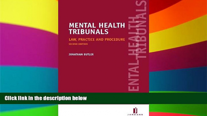 READ FULL  Mental Health Tribunals: Law, Practice and Procedure (Second Edition)  READ Ebook