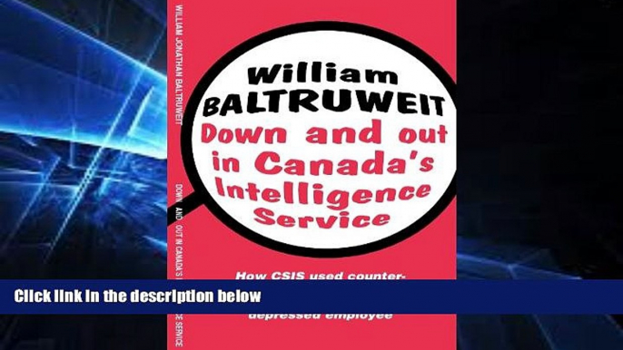 READ FULL  Down and Out In Canada s Intelligence Service  READ Ebook Full Ebook