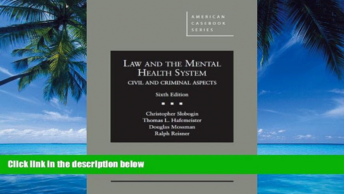 Big Deals  Law and the Mental Health System, Civil and Criminal Aspects (American Casebook