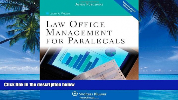 Big Deals  Law Office Management for Paralegals  Full Ebooks Most Wanted