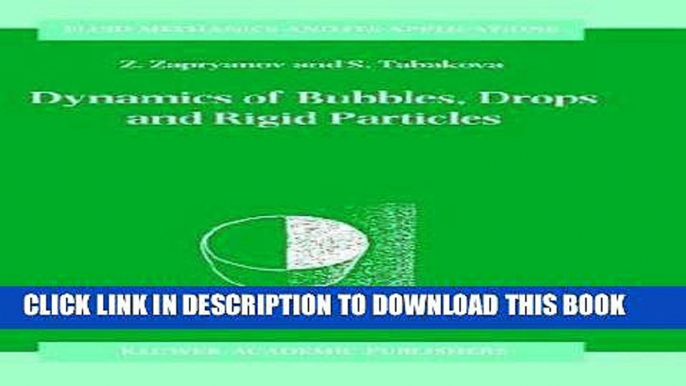 Ebook Dynamics of Bubbles, Drops and Rigid Particles (Fluid Mechanics and Its Applications) Free