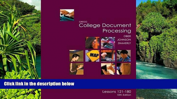 Must Have  Gregg College Keyboarding   Document Processing (GDP), Lessons 121-180 text: 10th