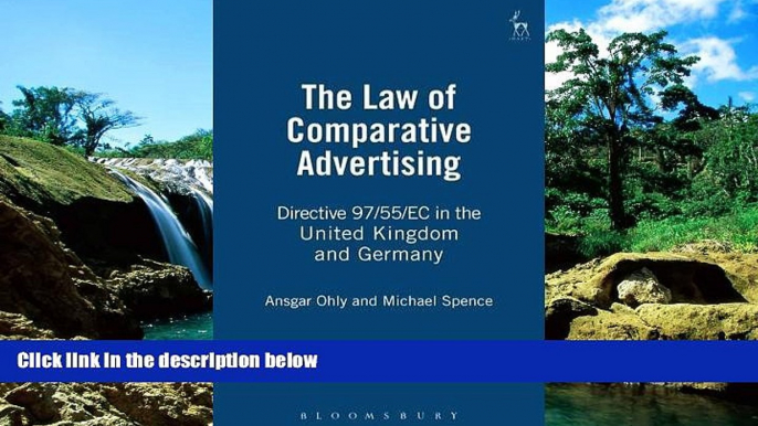 Must Have  The Law of Comparative Advertising: Directive 97/55/EC in the United Kingdom and Germa