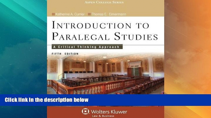 Big Deals  Introduction to Paralegal Studies: A Critical Thinking Approach, Fifth Edition (Aspen