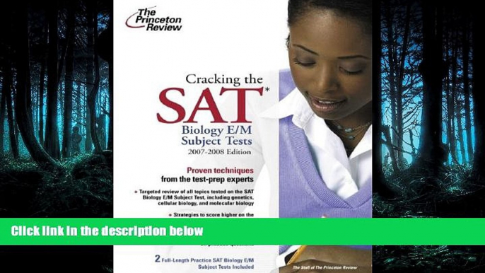 Enjoyed Read Cracking the SAT Biology E/M Subject Test, 2007-2008 Edition (College Test Preparation)