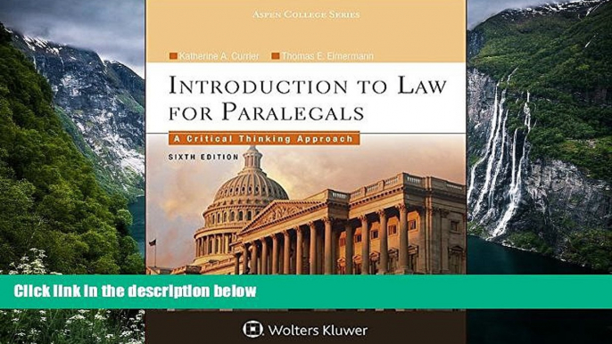 Must Have PDF  Introduction To Law for Paralegals: A Critical Thinking Approach (Aspen College)