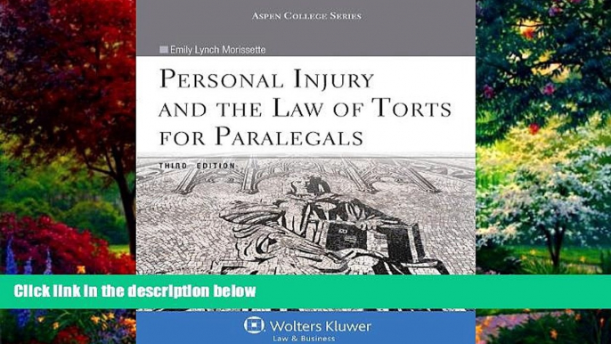 Big Deals  Personal Injury and the Law of Torts for Paralegals (Aspen College)  Best Seller Books