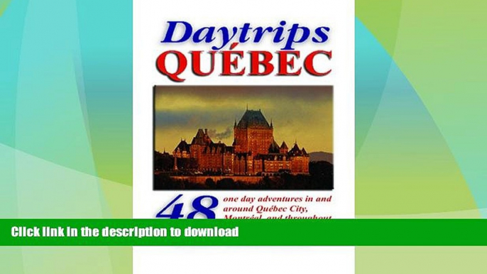 READ  Daytrips QuÃ©bec: 48 One Day Adventures in and Around Quebec City, Montreal, and throughout