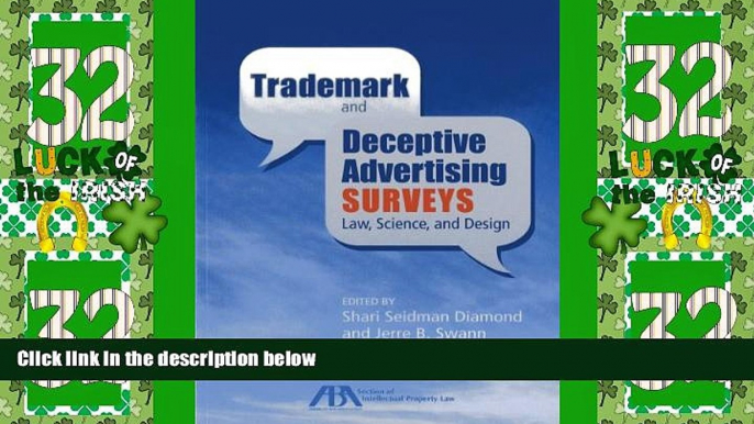 Big Deals  Trademark and Deceptive Advertising Surveys: Law, Science, and Design  Full Read Most