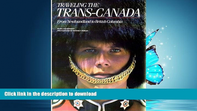 READ  Traveling the Trans-Canada: From Newfoundland to British Columbia (Special Publications