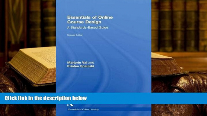 Download [PDF]  Essentials of Online Course Design: A Standards-Based Guide (Essentials of Online