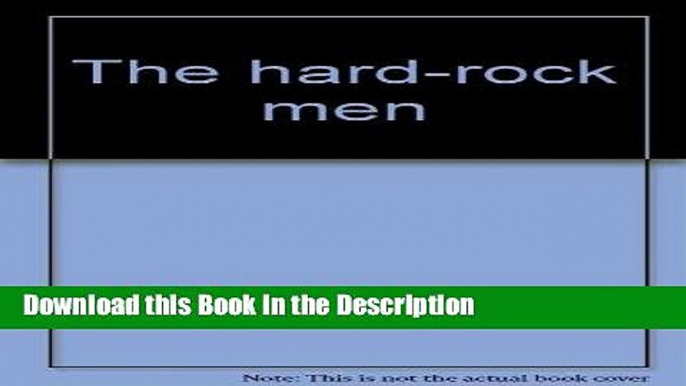 Download [PDF] The hard-rock men: Cornish immigrants and the North American mining frontier Online