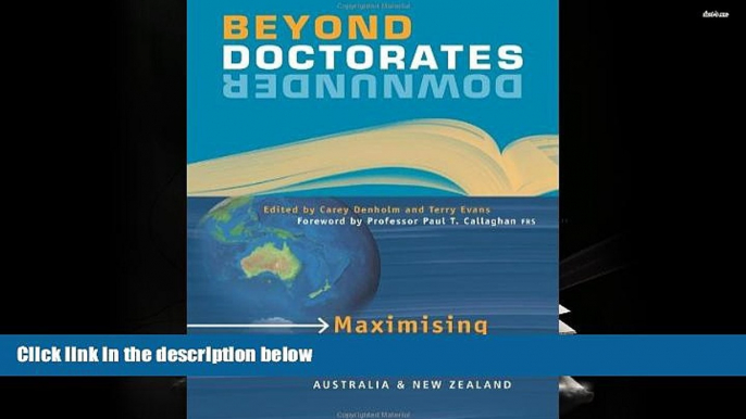 Audiobook  Beyond Doctorates Downunder: Maximising the Impact of Your Doctorate from Australia and