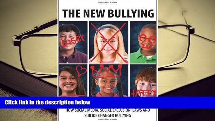 PDF  The New Bullying-How social media, social exclusion, laws and suicide have changed our