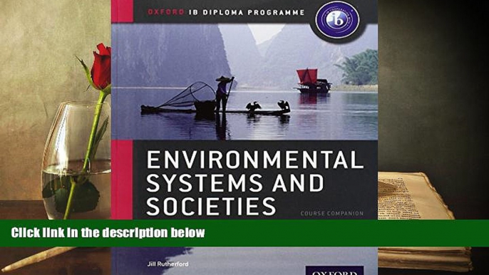 PDF [DOWNLOAD] IB Environmental Systems   Societies: Oxford IB Diploma Program Jill Rutherford