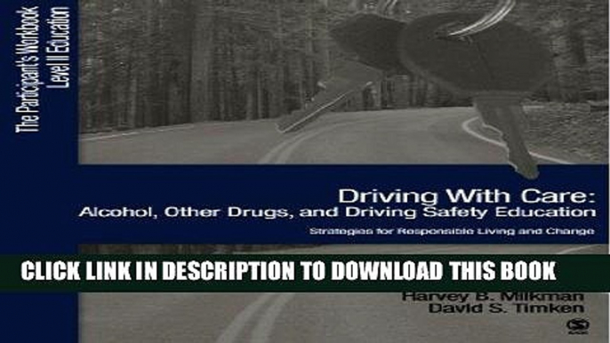 Read Now Driving with Care: Alcohol, Other Drugs, and Driving Safety Education-Strategies for