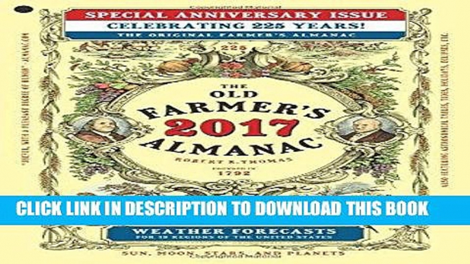 Best Seller The Old Farmer s Almanac 2017: Special Anniversary Edition (Old Farmer s Almanac