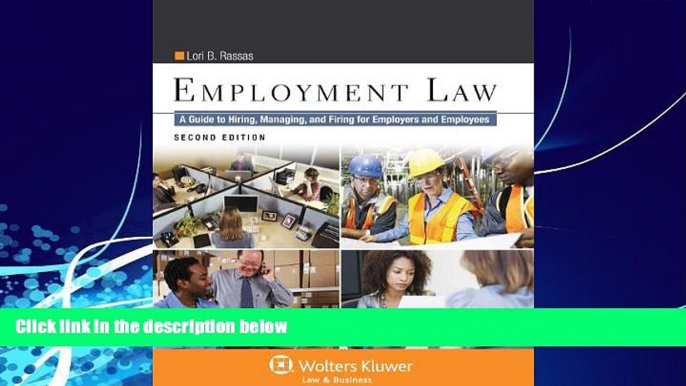 Books to Read  Employment Law: A Guide to Hiring, Managing, and Firing for Employers and