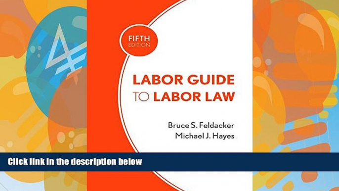 Big Deals  Labor Guide to Labor Law  Full Ebooks Best Seller