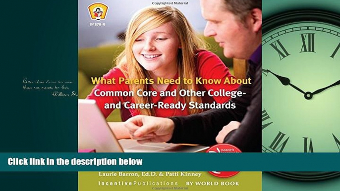 For you What Parents Need to Know About Common Core and Other College- and Career-Ready Standards