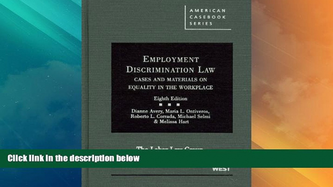 Big Deals  Employment Discrimination Law: Cases and Materials on Equality in the Workplace