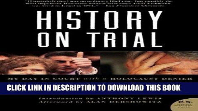 Read Now History on Trial: My Day in Court with a Holocaust Denier PDF Online