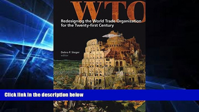 READ FULL  Redesigning the World Trade Organization for the Twenty-First Century (Studies in