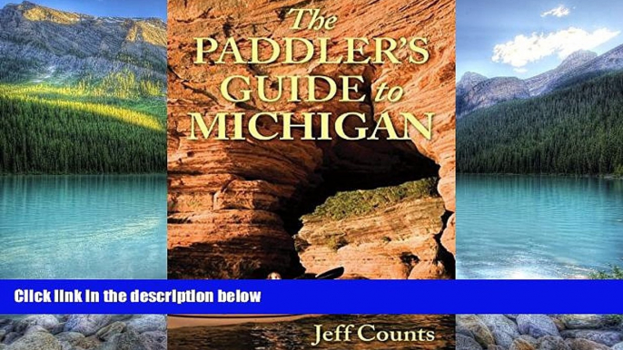 Books to Read  The Paddler s Guide to Michigan  Best Seller Books Most Wanted