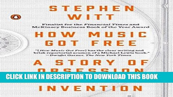 [Ebook] How Music Got Free: The End of an Industry, the Turn of the Century, and the Patient Zero