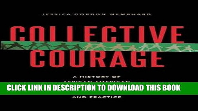 Best Seller Collective Courage: A History of African American Cooperative Economic Thought and