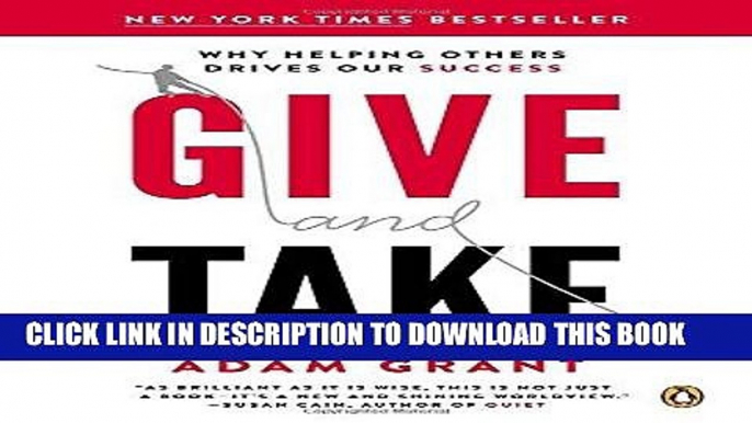 Best Seller Give and Take: Why Helping Others Drives Our Success Free Read