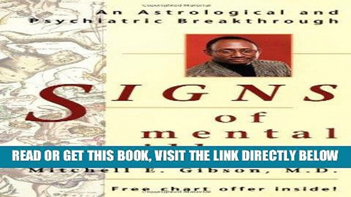 [READ] EBOOK Signs of Mental Illness: An Astrological and Psychiatric Breakthrough ONLINE COLLECTION