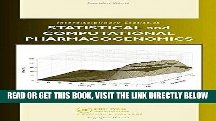 [READ] EBOOK Statistical and Computational Pharmacogenomics (Chapman   Hall/CRC Interdisciplinary