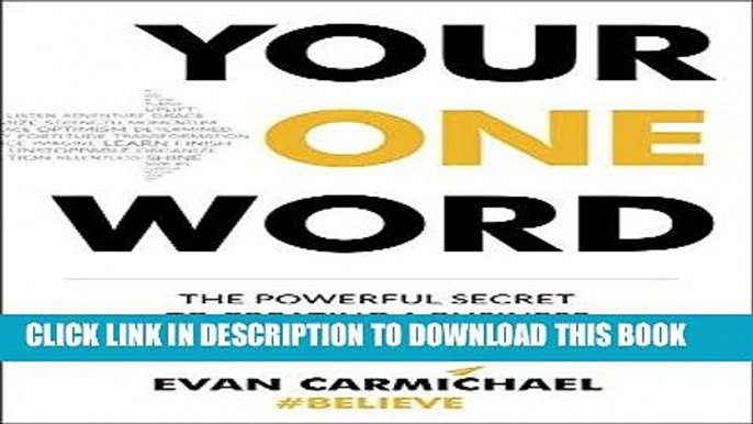 [Free Read] Your One Word: The Powerful Secret to Creating a Business and Life That Matter Free