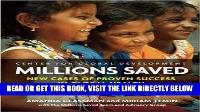 [FREE] EBOOK Millions Saved: New Cases of Proven Success in Global Health ONLINE COLLECTION