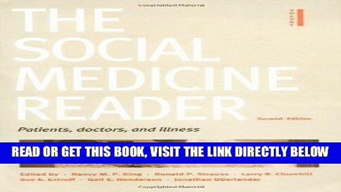 [FREE] EBOOK By Nancy M. P. King - The Social Medicine Reader, Volume One: Patients, Doctors, and