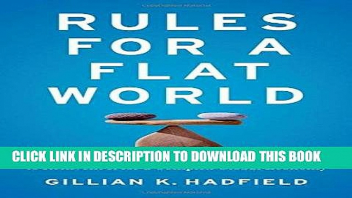 [Free Read] Rules for a Flat World: Why Humans Invented Law and How to Reinvent It for a Complex