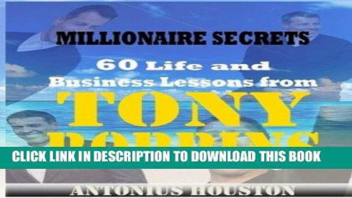Best Seller Tony Robbins: Top 60 Life and Business Lessons from Tony Robbins Free Read