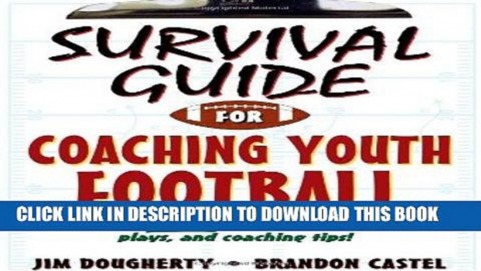 Best Seller Survival Guide for Coaching Youth Football (Survival Guide for Coaching Youth Sports)