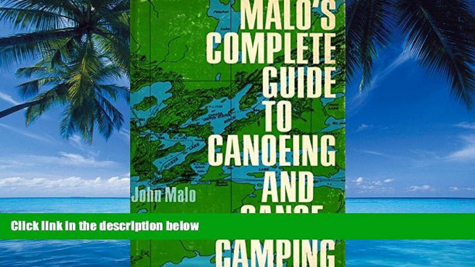 Big Deals  Malo s Complete Guide to Canoeing and Canoe-Camping  Best Seller Books Best Seller