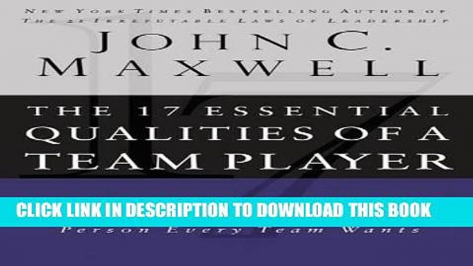 Best Seller The 17 Essential Qualities of a Team Player: Becoming the Kind of Person Every Team